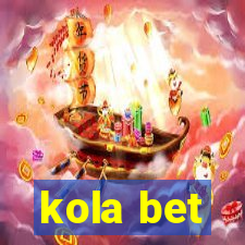 kola bet